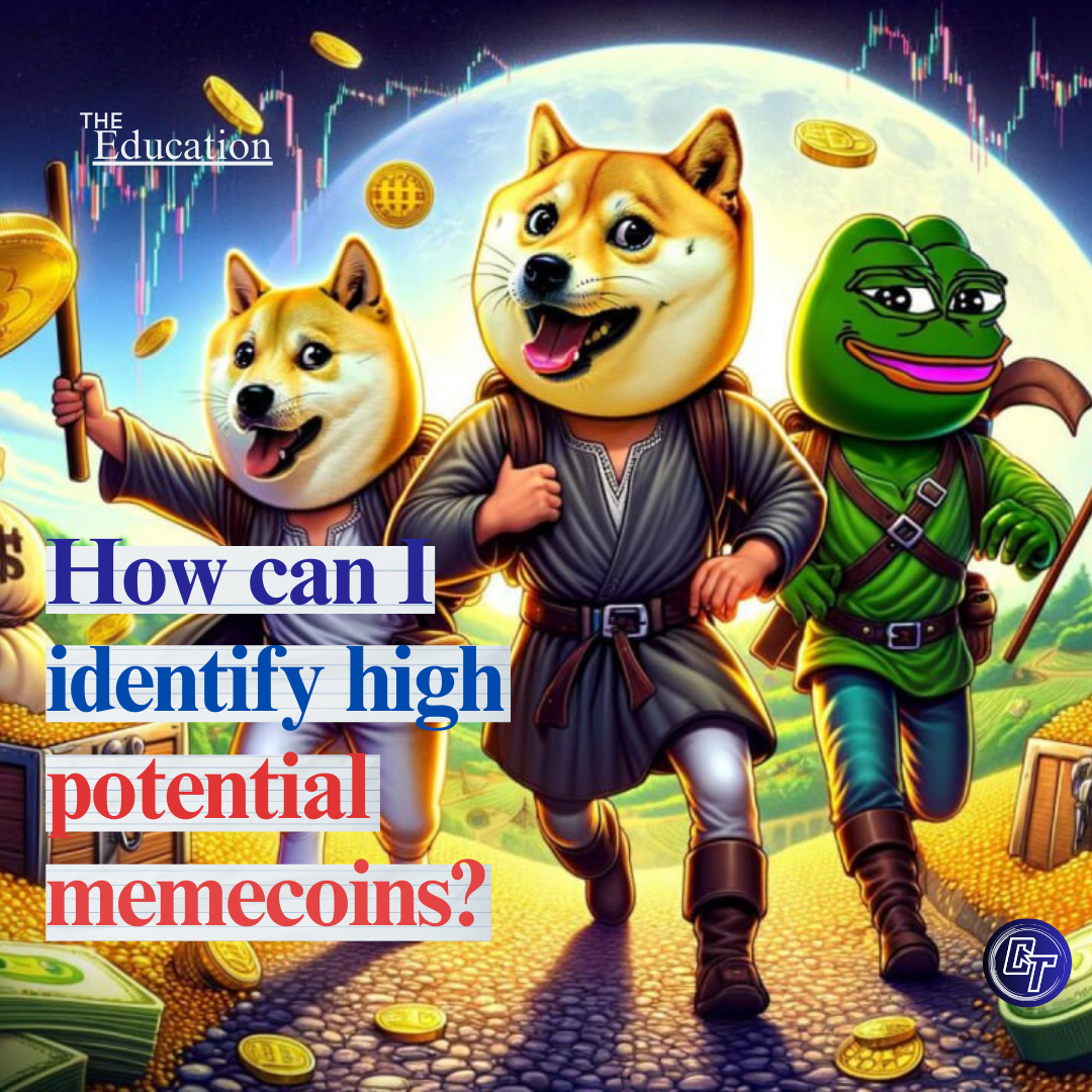 How can I identify high potential memecoins?