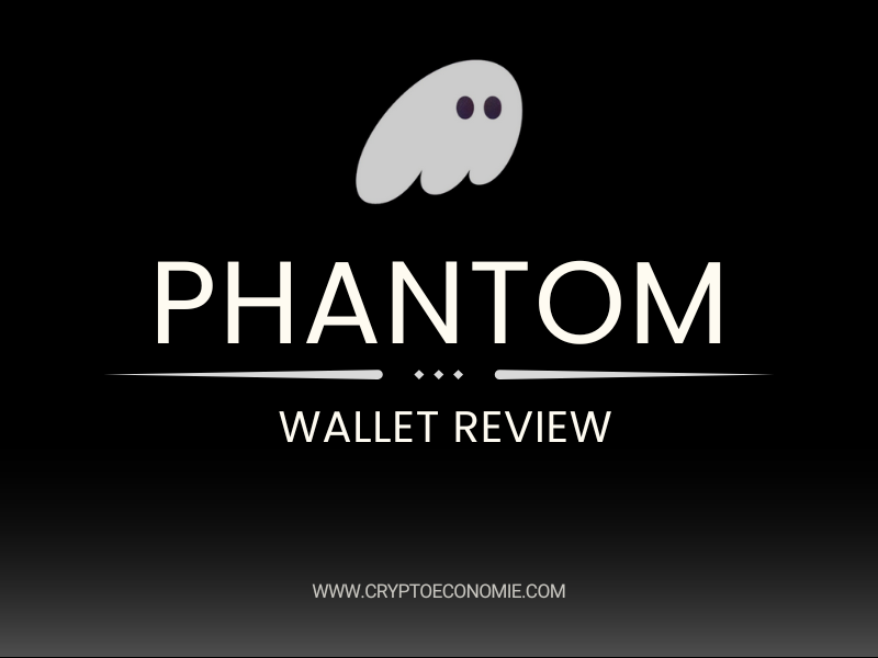 Comprehensive phantom wallet review