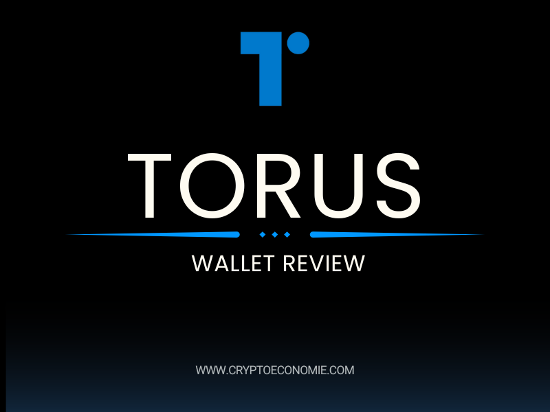 Torus Wallet Review