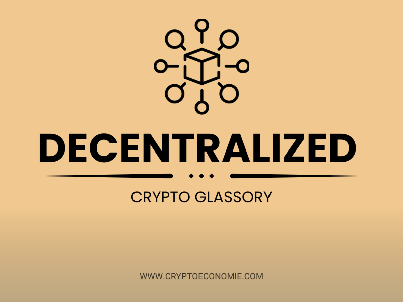 What is Decentralized in Crypto? how does Decentralization work-pros and cons