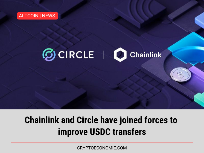 Chainlink and Circle have joined forces to improve USDC transfers.